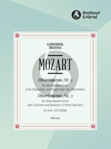 Mozart Divertimento No.3 C-dur aus KV Anh.229 (439b) 3 Bassethorner in F oder 2 Klarinetten in B und Fagott oder 3 Klarinetten in B (Herausgegeben von Trio di Clarone) (Partitur und Stimmen)