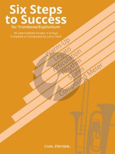 Clark Six Steps to Success for Trombone/Euphonium