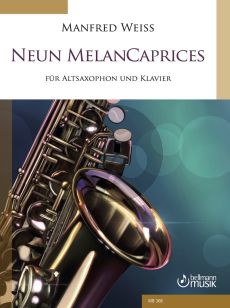 Weiss 9 MelanCaprices für Altsaxophon und Klavier