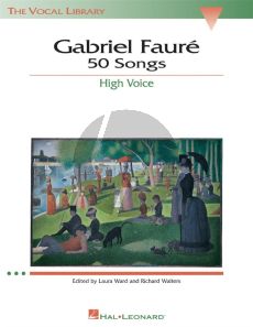 Faure 50 Songs Medium-Low Voice (french text) (Laura Ward and Richard Walters)