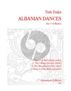 Daija Albanian Dances for 1 - 4 flutes (Two Playing Scores) (Grade 5)