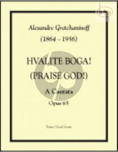 Praise God (Hvalite Boga!) Op.65 (Cantata)