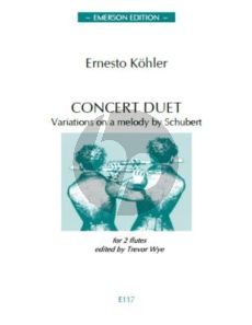 Kohler Concert Duet Op.67 Variations on a melody by Schubert 2 Flutes-Piano (edited by Trevor Wye)