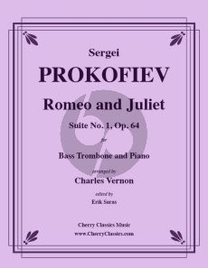 Prokofieff Romeo and Juliet Suite No.1 Op.64 (Bass Trombone and Piano) (arr. Charles Vernon ed. Erik Saras)