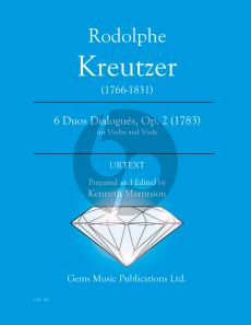Kreutzer 6 Duo Dialogues Op. 2 for Violin - Viola (1783) (Prepared and Edited by Kenneth Martinson) (Urtext)