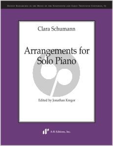 Schumann Arrangements for Piano Solo (Edited by Jonathan Kregor)