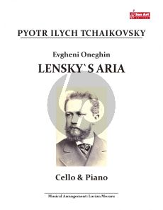 Tchaikovsky Lensky`s Aria for Cello and Piano (Arrangement by Lucian Moraru)