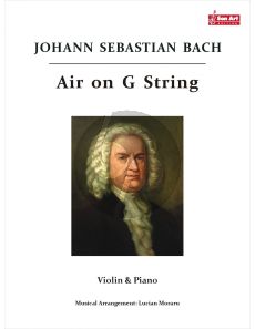 Bach Air on G - String for Violin and Piano (Score and Part) (Arrangement by Lucian Moraru)
