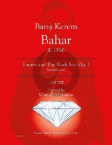 Bahar Tomris and The Black Sea Op.1 for Viola Solo (Edited by Kenneth Martinson) (Urtext)