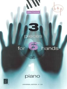 3 Pieces for 6 Hands at 1 piano