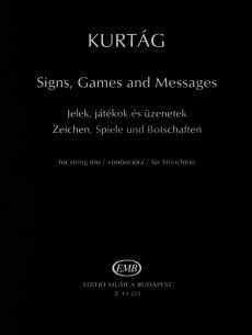 Kurtag  Signs, Games and Messages fi]or String Trio Playing Score