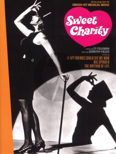 Coleman Sweet Charity for Piano-Vocal-Guitar (All the songs from the Smash-Hit Musical Movie)