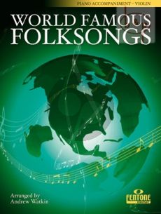 World Famous Folksongs (Piano Accomp. to Violin)