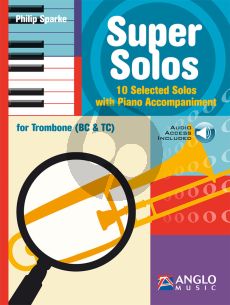Sparke Super Solos for Trombone [TC/BC] with Piano (Book with Audio online) (interm.-adv.)