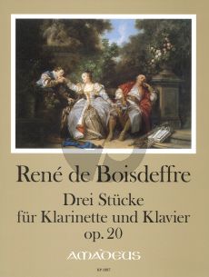 Boisdeffre 3 Stucke Op.20 Clarinet-Piano (edited by Yvonne Morgan)