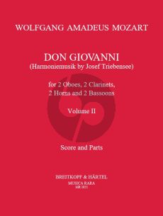 Mozart Don Giovanni KV 527 (Harmoniemusic by Josef Triebensee) Vol.2 Wind Octet 2 Ob – 2 Clar – 2 Bsn – 2 Hn (Score and Parts, edited by Himie Voxman)