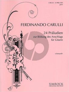 Carulli 24 Preludes (Guitar Exercises for the Right Hand) Guitar (Willy Domandl)
