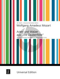 Mozart Arien und Walzer aus " Die Zauberflöte" 2 Klarinetten (Fuchs)