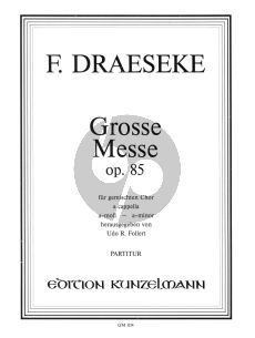 Draeseke Grosse Messe a-moll Op. 85 SATB (Udo R. Follert)