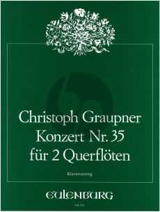 Graupner Konzert No. 35 e-moll 2 Flöten und Streichorchester (Klavierauszug) (Jurgen Braun)