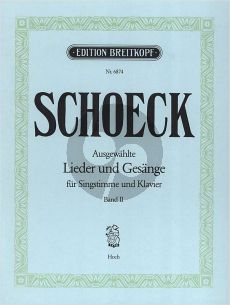 Schoeck Ausgewählte Lieder und Gesänge Vol.2 Hohestimme-Klavier (dt./engl./franz.)