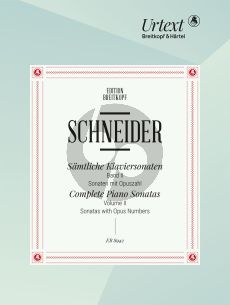 Schneider Sämtliche Klaviersonaten Vol.2 Sonaten mit Opuszahl (Ulrich Urban)