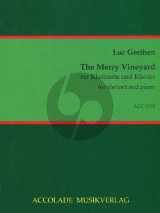 Grethen The Merry Vineyard for Clarinet and Piano