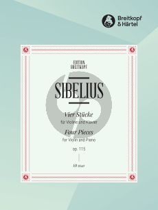 Sibelius 4 Pieces Opus 115 for Violin and Piano (edited by Anna Pulkkis)