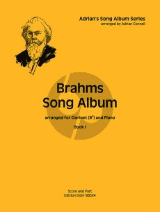 Brahms Song Album Vol.1 for Clarinet in Bb and Piano (arranged by Adrian Connell)