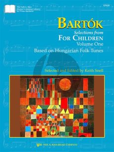 Bartok Selections from For Children Vol. 1 Piano solo (selected and edited by Keith Snell)