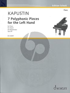 Kapustin 7 Polyphonic Pieces for the Left Hand Op.87 for Piano