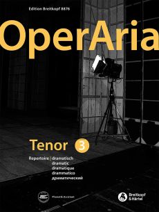 OperAria Tenor Vol. 3 Dramatic (dt./engl.) (edited by Peter Anton Ling)
