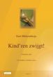 Bikkembergs Kind'ren zwijgt! 3 - 6 Children or Female Voices (Christmas Suite)