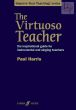 The Virtuoso Teacher