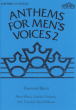 Album Anthems for Men's Voices Vol.2 TTBarB (Edited by Peter le Huray, Nicholas Temperley, Peter Tranchell & David Willcocks)