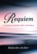 Archer Requiem for Soloists-Choir and Organ