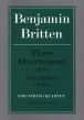 Britten 3 Divertimenti (1936) & Alla Marcia (1933) for String Quartet Study Score