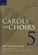 Album Carols for Choirs Vol.5 for SATB Paperback (Edited and Arranged by Bob Chilcott and David Blackwell)