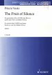 Vasks The Fruit of Silence SATB with Piano