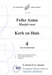 Asma Kerk en Huis Vol. 4 Voor de Lijdenstijd voor Orgel