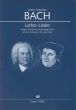 Bach Luther-Lieder (30 Bach Choräle) SATB