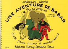 Vellones Une Aventure de Babar for Piano 4 Hands (7 Pièces Faciles)