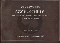 Orgelwerke der Bach Schule (ed. Martin Weyer)