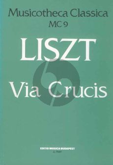 Liszt Via Crucis Soli MBr, SSATB, Organ Soli MBr, SSATB,and Organ or Piano (edited by Imre Sulyok)