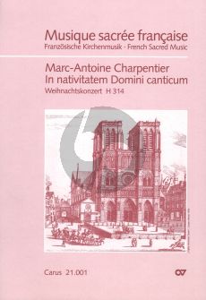 In Nativitatem Domini Canticum Partitur (Weihnachtskonzert H 314) (ed. Annick Fiaschi)