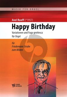 Ruoff Variationen und Fuga grottesca über Happy Birthday für Orgel