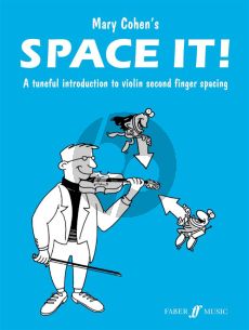 Cohen Space It! Tuneful Introduction to 2nd Finger Spacing (Easy Well-known Pieces for Violin)