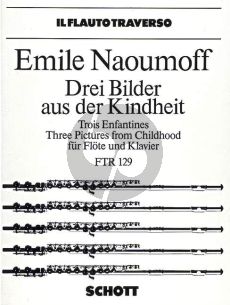 Naoumoff 3 Bilder der Kindheit Flöte-Klavier