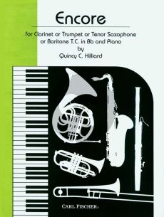 Hilliard Encore for Clarinet or Trumpet or Tenor Saxophone and Piano