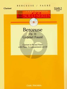 Faure Berceuse Op.16 Clarinet and Piano (Bk-Cd) (edited by Denise Schmidt) (grade 3)
